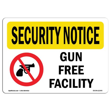 Signmission Safety Sign, OSHA SECURITY NOTICE, 10" Height, 14" Width, Aluminum, Gun Free Facility, Landscape OS-SN-A-1014-L-11545